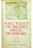 Poeci polscy od średniowiecza do baroku