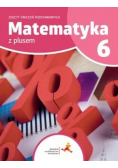 Matematyka SP 6 Z Plusem Zeszyt Ćwiczeń Podst. GWO