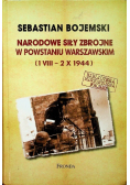 Narodowe Siły Zbrojne w Powstaniu Warszawskim 1 VIII-2 X 1944
