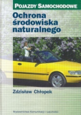 Pojazdy samochodowe Ochrona środowiska naturalnego