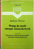 Wstęp do teorii równań różniczkowych część II