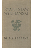 Stanisław Wyspiański dzieła zebrane