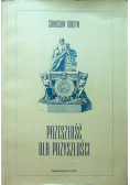 Przeszłość dla przyszłości