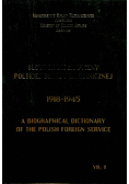 Słownik biograficzny polskiej służby zagranicznej 1918 1945 Vol II