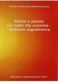 Nauka o języku nie tylko dla uczniów - wybrane zagadnienia