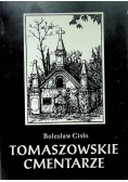 Tomaszowskie cmentarze