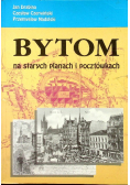Bytom na starych planach i pocztówkach