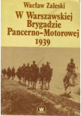W Warszawskiej Brygadzie Pancerno - Motorowej