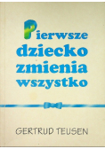 Pierwsze dziecko zmienia wszystko