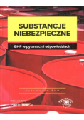 Substancje niebezpieczne BHP w pytaniach i odpowiedziach