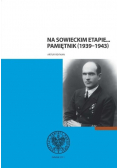 Na Sowieckim Etapie Pamiętnik 1939 1943