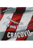 Pochowajcie mnie na polu karnym Cracovii Autograf autora