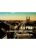Kutno na najstarszych kartkach pocztowych