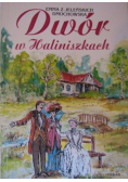 Dwór w Haliniszkach