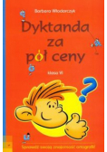 Dyktanda za pół ceny Klasa VI