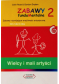 Zabawy fundamentalne 2. Wielcy i mali artyści