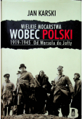 Wielkie mocarstwa wobec Polski 1919 - 1945