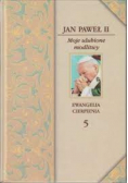 Ewangielia Cierpienia Tom 5