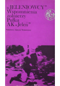 Jeleniowcy Wspomnienia żołnierzy Pułku AK