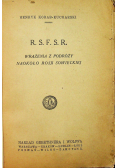 R S F S R  wrażenia z podróży naokoło Rosji Sowieckiej 1923r