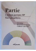 Partie i system partyjny RP. Stan i perspektywy