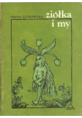 Ziółka i my