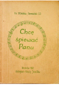 Chcę śpiewać Panu