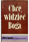 Chcę widzieć Boga