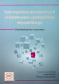 Rola organizacji pozarządowych w kształtowaniu społeczeństwa obywatelskiego
