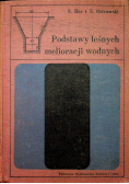 Podstawy leśnych melioracji wodnych
