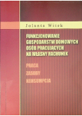 Funkcjonowanie gospodarstw domowych osób pracujących na własny rachunek