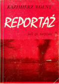 Reportaż jak go napisać
