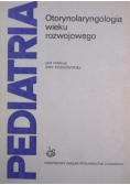 Otorynolaryngologia wieku rozwojowego