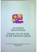 Accession negotiations Poland on the road to the european union