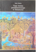 Typy świata przedstawionego w literaturze
