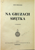 Na gruzach smętka 1947 r