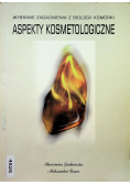 Aspekty kosmetologiczne