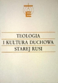Teologia i kultura duchowa starej Rusi