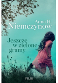 Jeszcze w zielone gramy