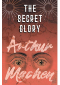The Secret Glory