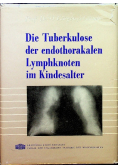 Die tuberkulose der endothorakalen