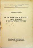 Młodzi robotnicy Nowej Huty jako odbiorcy i współtwórcy kultury
