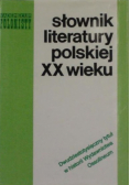 Słownik literatury polskiej XX wieku