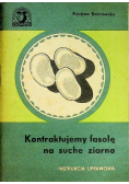 Kontraktujemy fasolę na suche ziarno