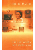 Lis już wtedy był myśliwym