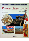 Pierwsi chrześcijanie od roku 180