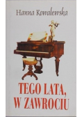 Tego lata w Zawrociu