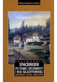Przewodnik Spacerkiem po starej Szczawnicy i Rusi Szlachtowskiej