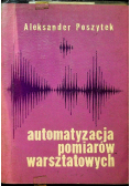 Automatyzacja pomiarów warsztatowych