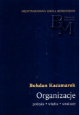 Organizacje polityka władza struktury